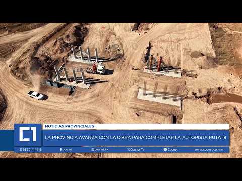 OBRAS EN CÓRDOBA: La Provincia avanza en el completamiento de la Autopista Ruta 19
