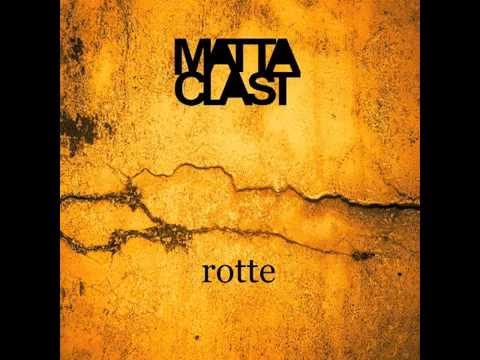 Matta-Clast - 2. Acque nere [ROTTE, 2014]