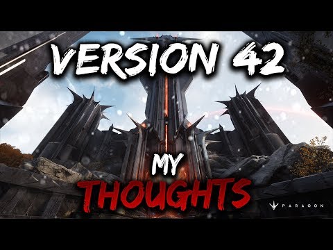 Paragon V42 - My Thoughts So Far