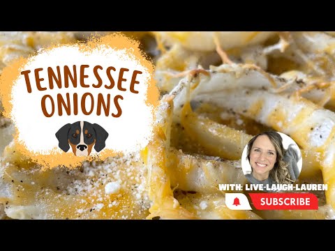 Tennessee Onions: Cheesy, Buttery, and Full of Flavor #homemade #tennesseonions