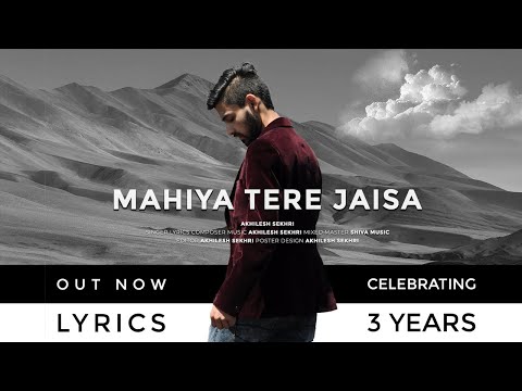 AKHILESH SEKHRI - Mahiya Tere Jaisa (Official release)