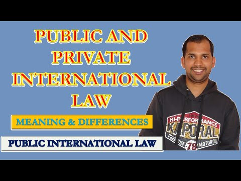 Public and Private International Law | Meaning and Differences