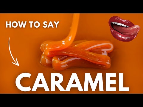 How to Pronounce CARAMEL | English Pronunciation