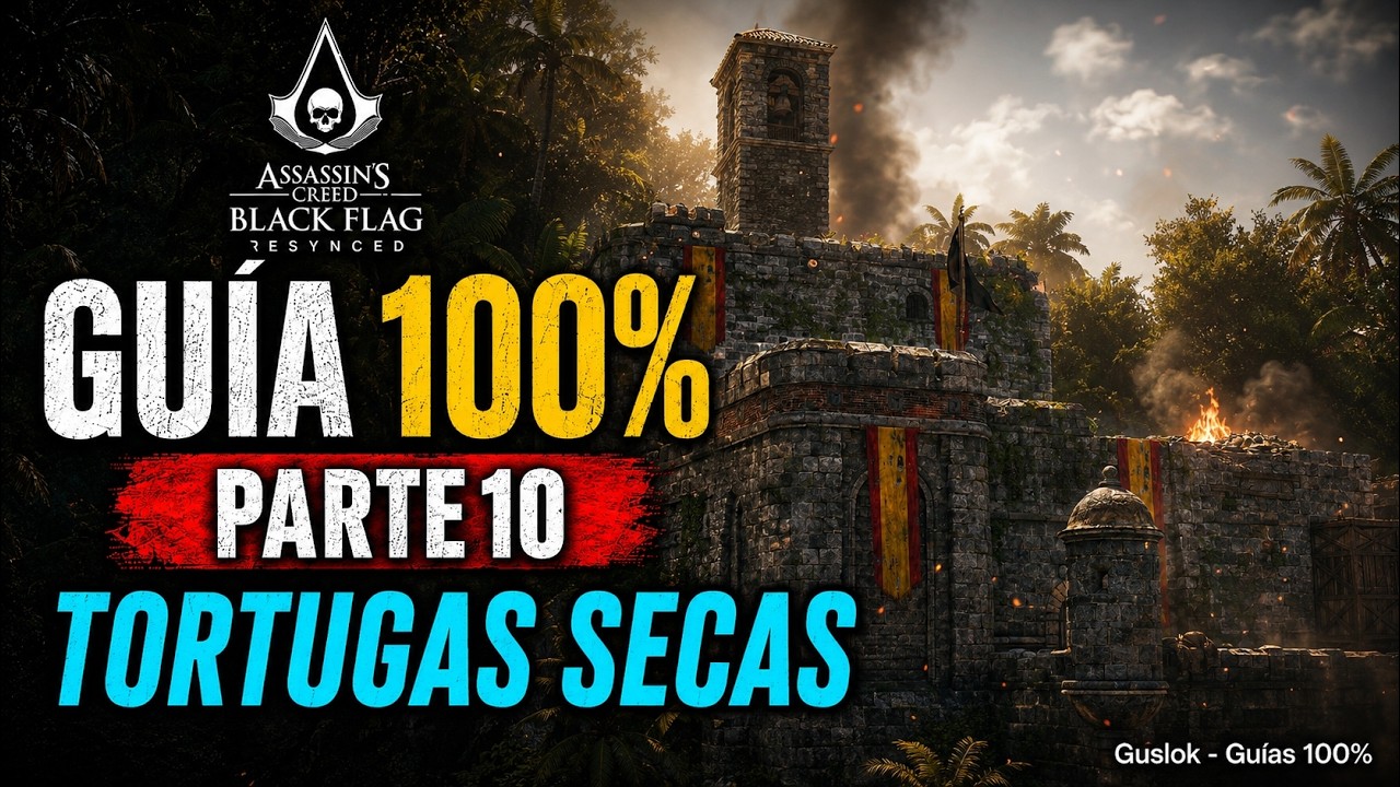 Assassin’s Creed Black Flag Resynced 100% Walkthrough Parte 10 – Tortugas Secas Assassin’s Creed Black Flag Resynced 100% Walkthrough Parte 10 – Tortugas Secas