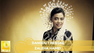 Download lagu Zaleha Hamid - Dangdut Raggae mp3