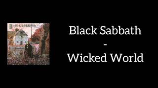 Black Sabbath - Wicked World (Lyrics)
