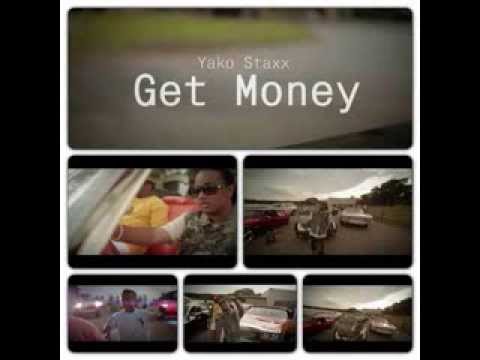 Yako Staxx - Get Money Remix ft  KP On Da Beat