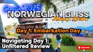 Norwegian Bliss Day 1: Mexican Riviera  Embarkation day 2025
