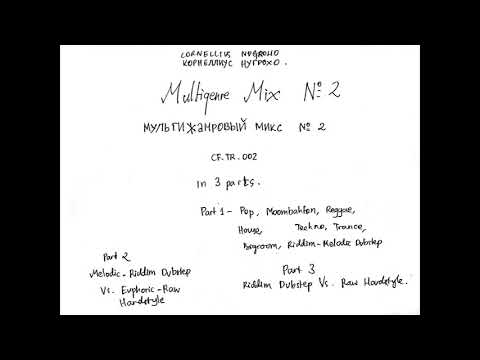 CF.TR.2 - Multigenre Mix (Part 2 and 3)