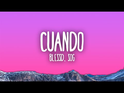 Blessd - CUANDO ft. SOG