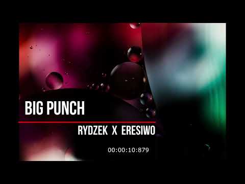Eresiwo x Rydzek - Big Punch