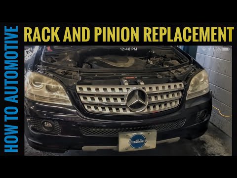 How To Replace The Rack And Pinion On A Mercedes Ml350