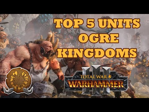 5 Units you should have in all your armies (Domination) | Ogre Kingdoms | Total War: Warhammer 3