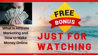 what is affiliate marketing and how to make money online