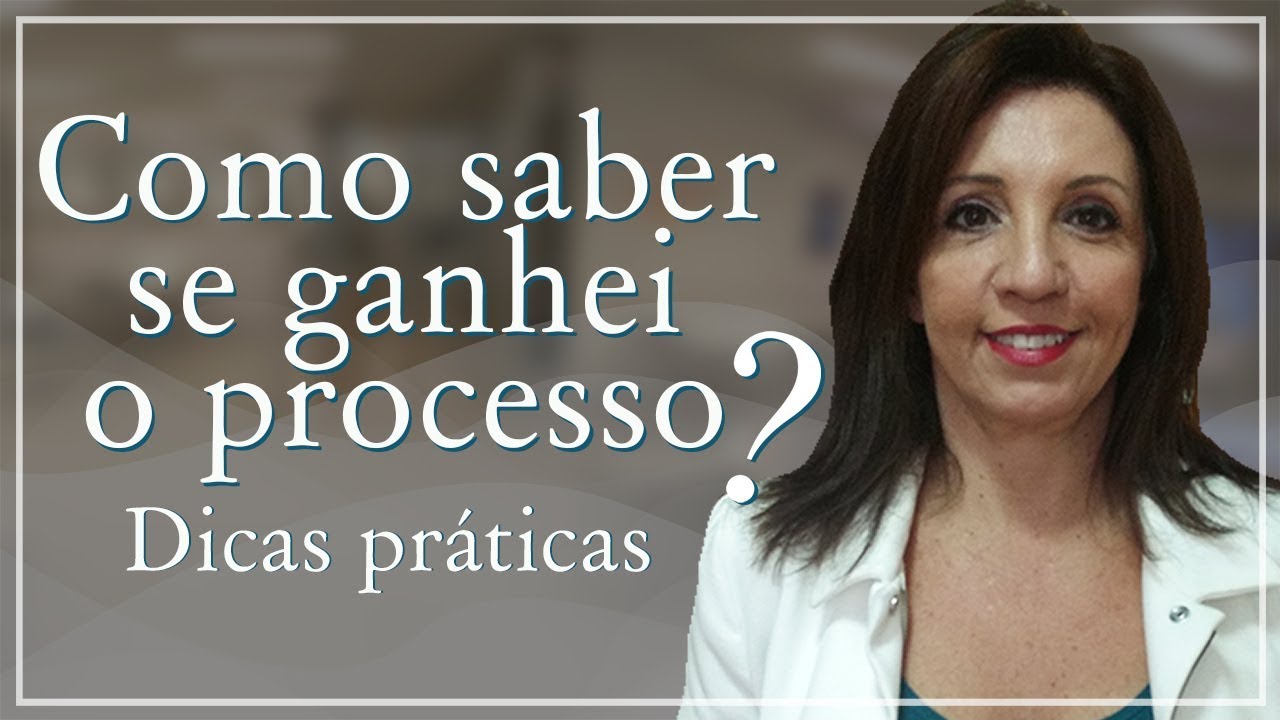 Como saber se ganhei a causa?
