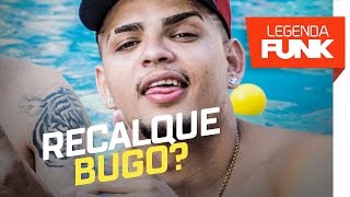 Recalque Bugou Music Video