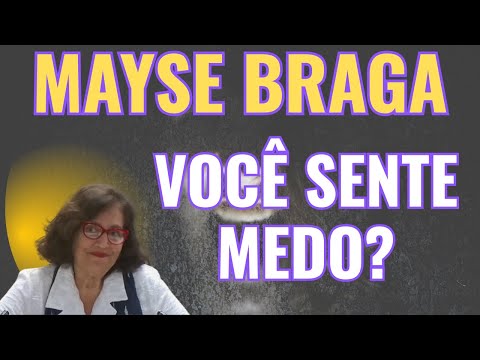 POR QUE VOCÊ SENTE TANTO MEDO? A EXPLICAÇÃO ESPIRITUAL PODE TE ALIVIAR! – PALESTRA COM MAYSE BRAGA.