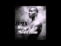 DMX – Ready To Meet Him