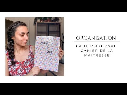 Organisation rentrée 2023 - Retour au triple niveau : cahier journal & cahier de la maitresse