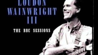 Loudon Wainwright III - The Birthday Present