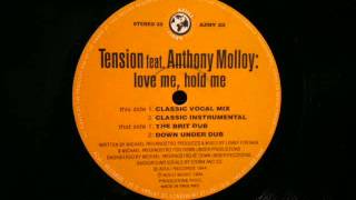 Tension Ft. Anthony Malloy.Love Me Hold Me.Classic Vocal.Azuli.