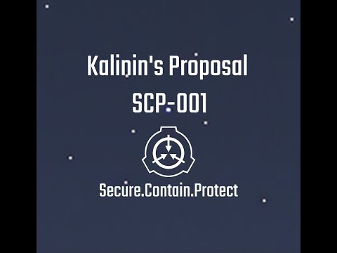 SCP-001 - Kalinin's Proposal "Past and Future"
