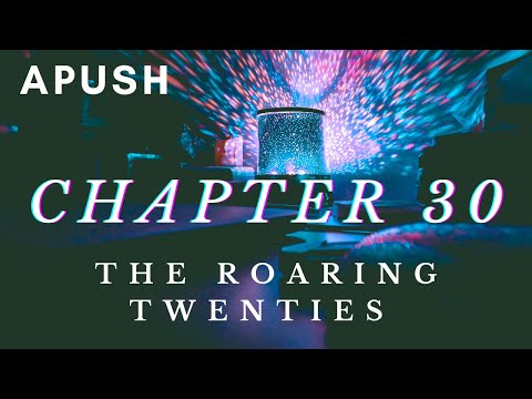 APUSH Chapter 30: American Life in the Roaring Twenties (American Pageant)