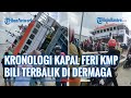Kronologi Kapal Feri KMP Bili Terbalik Di Dermaga Perigi Piai Kalbar
