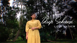 Download lagu Idup Sekunsi by Lieya Mathew... mp3