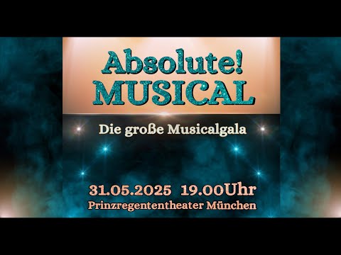 Trailer "Absolute Musical - Die große Musicalgala" mit u.a Kevin Tarte