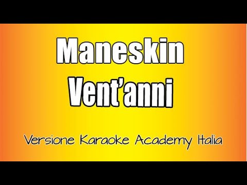 Måneskin - Vent'anni (Versione Karaoke Academy Italia)