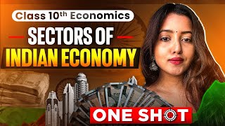 SECTORS OF THE INDIAN ECONOMY FULL CHAPTER | L 1 | Shubham Pathak #cbseclass10 #class10sst