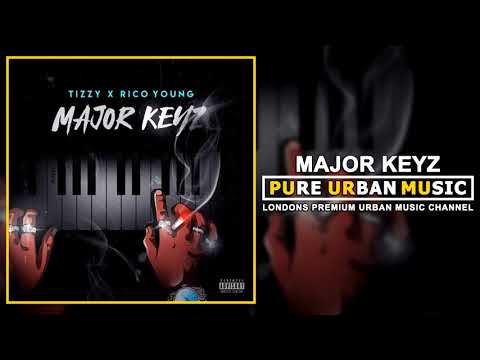 Tizzy x Rico Young - Major Keyz