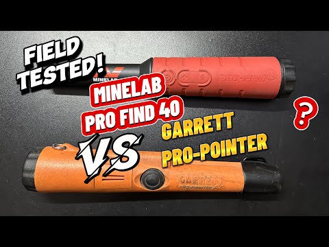 Field Testing the Minelab Pro-Find 40 against the Garrett Pro-Pointer AT