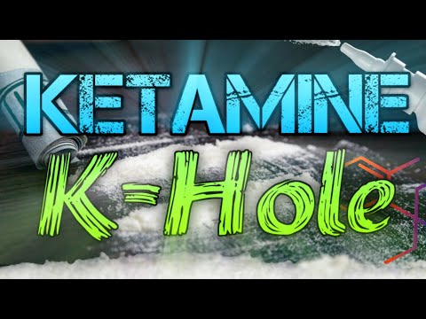 Ketamine K Hole | Experience