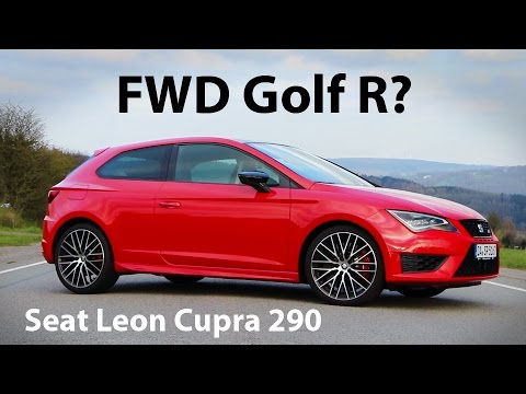 FWD Golf R? - Seat Leon Cupra 290 Review - Everyday Driver Europe