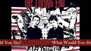 The Living End -01- What Would You Do (Modern Artillery)
