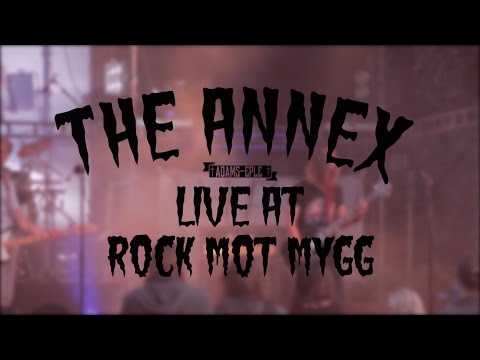 The Annex Live @ Rock Mot Mygg 2015