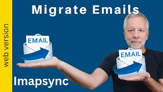 How to migrate email accounts between servers | imapsync web version