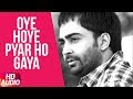 Latest Punjabi Song 2017 Oye Hoye Pyar Ho Gaya Audio Song Sharry Mann Speed Records