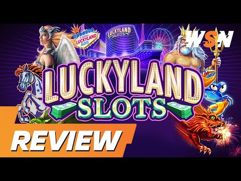 Is Luckyland Slots Legit