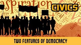 Democracy in the Contemporary World- Two Features of Democracy