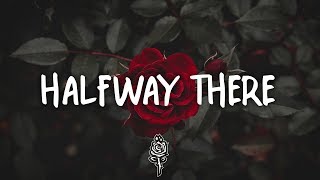 ROZES -  Halfway There (Lyrics / Lyric Video)