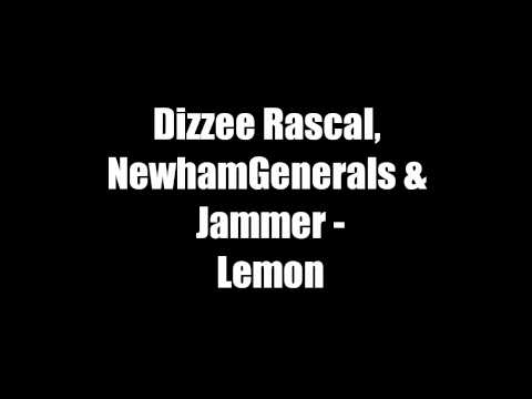 Dizzee Rascal, Newham Generals & Jammer - Lemon