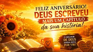🎂 Feliz Aniversário | Deus Escreveu Mais um Capítulo da Sua História 🙏 Pregação e Louvor Gospel