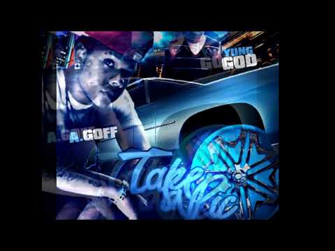 Yung God & A.Goff - Take Pic