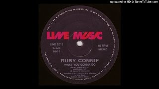 Ruby Connif -- What You Gonna Do (Jazz Mix)