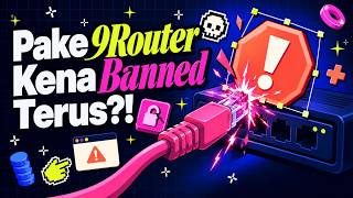 Biar Nggak Di-Banned Waktu Pakai 9Router Buat Vibe Coding