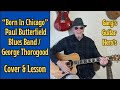 "Born In Chicago", Simplified Acoustic Guitar Lesson
