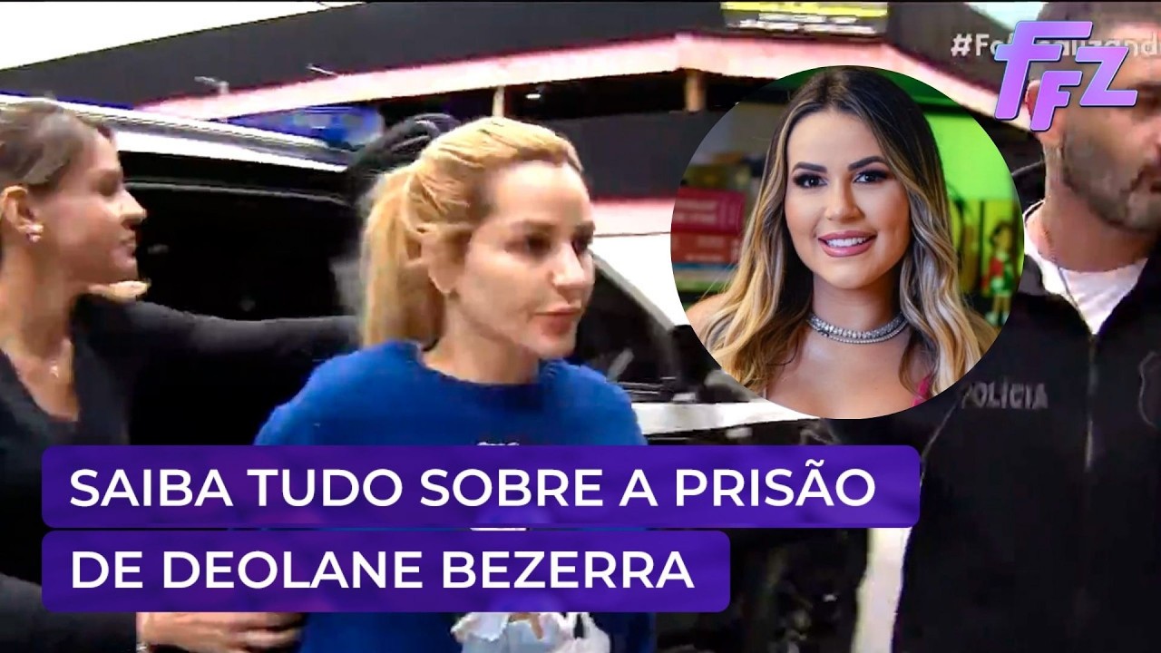 Saiba o motivo que levou à prisão de Deolane Bezerra | Fofocalizando 21/05/26